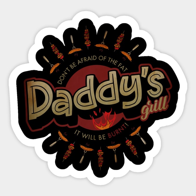 Daddy's grill barbeque burn Sticker by Shockin' Steve